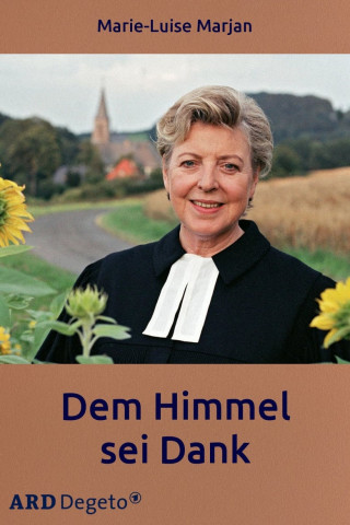 Dem Himmel sei Dank (2005)