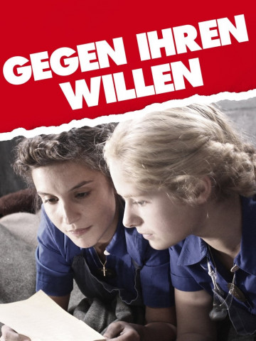 Gegen ihren Willen (2012)