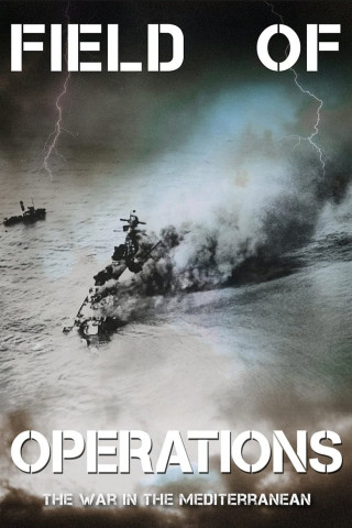 Field of Operations: The War in the Mediterranean (2021)