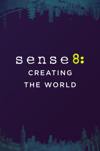 Sense8: Eine Welt wird erschaffen (2015)