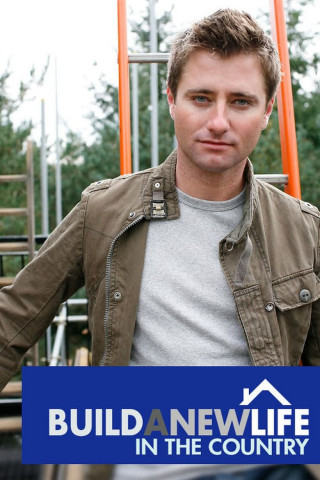 Build a New Life In the Country (2005)