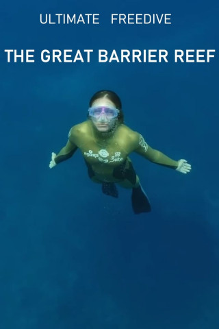 The Great Barrier Reef - Ultimate Freedive (2017)