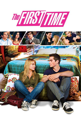 The First Time - Dein erstes Mal vergisst Du nie! (2012)