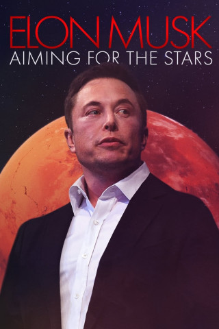 The True Story of Elon Musk (2021)