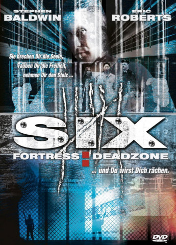 Six - Fortress: Deadzone (2004)