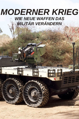 Moderner Krieg - Wie Neue Waffen Das Militär Verändern (2022)
