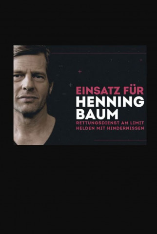 Einsatz für Henning Baum (2021)