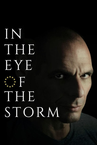 Im Auge des Sturms — die politische Odyssee von Yanis Varoufakis (2022)