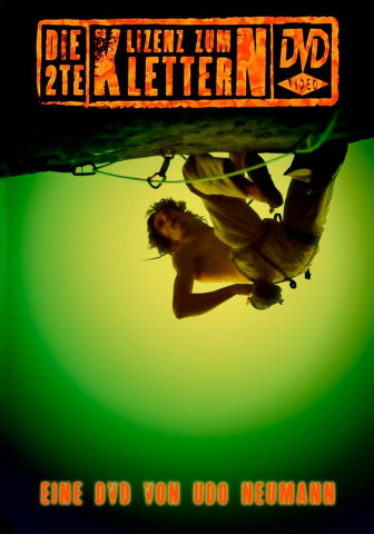 Die 2te Lizenz zum Klettern (2009)