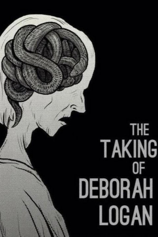 The Taking of Deborah Logan (2014)
