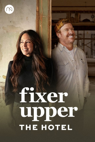 Fixer Upper: Das Hotel (2023)