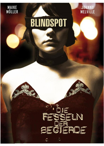 Blindspot - Die Fesseln der Begierde (2008)