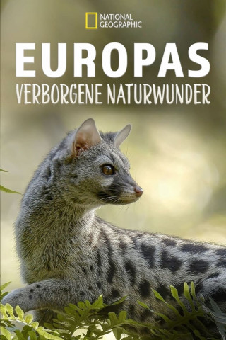 Europas verborgene Naturwunder (2002)