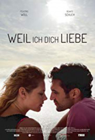 Weil ich dich liebe (2016)