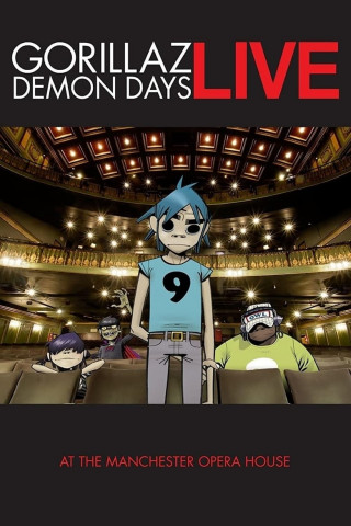 Gorillaz - Demon Days Live at the Manchester Opera House (2006)