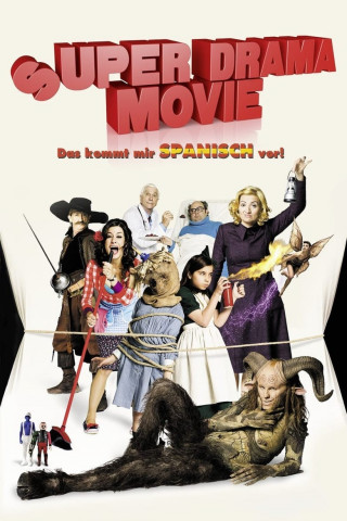 Super Drama Movie - Das kommt mir spanisch vor (2009)