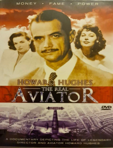 Howard Hughes: The Great Aviator - His Life, Loves & FIlms (2004)
