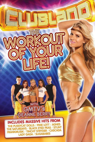 Clubland: The Workout of Your Life! (2009)