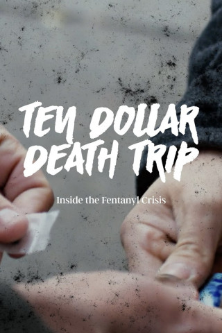 Ten Dollar Death Trip (2020)