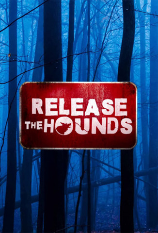 Release the Hounds (2010)