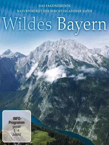 Wildes Bayern (2013)