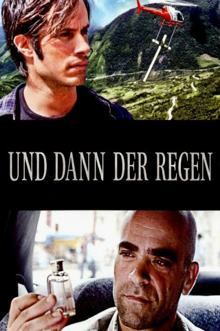 Und dann der Regen (2011)