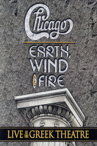 Chicago and Earth, Wind & Fire: Live at the Greek Theatre (2005)