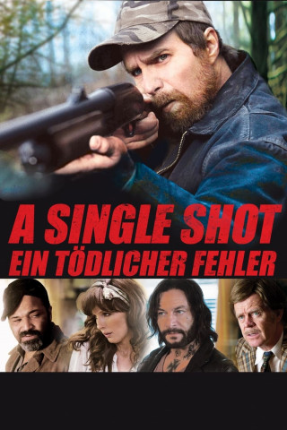 A Single Shot - Tödlicher Fehler (2013)