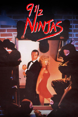 9 1/2 Ninjas! (1991)