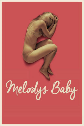 Melodys Baby (2014)