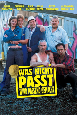 Was nicht passt, wird passend gemacht (2003)