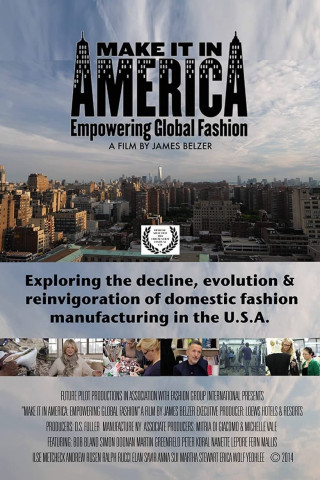 Make It In America: Empowering Global Fashion (2014)