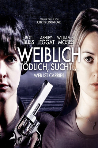Weiblich, tödlich, sucht... - Wer ist Carrie? (2011)