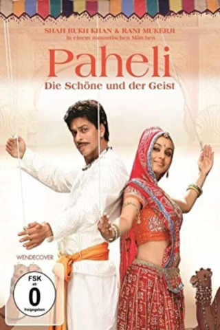 Paheli - Die Schöne und der Geist (2005)