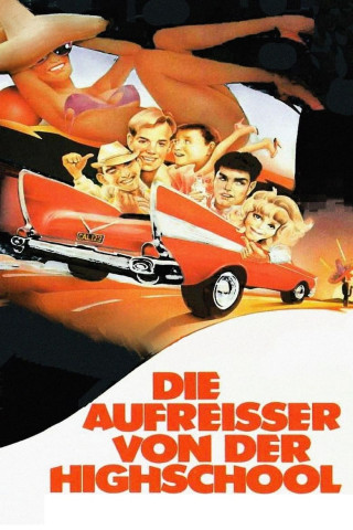 Die Aufreißer von der Highschool (1983)