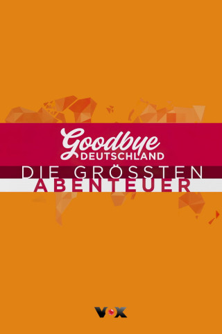 Goodbye Deutschland! - Die Auswanderer (2006)