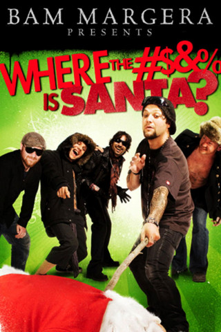 Bam Margera Presents: Where the #$&% Is Santa? (2008)