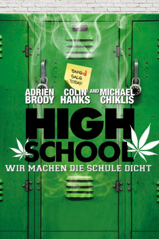 High School - Wir machen die Schule dicht (2010)