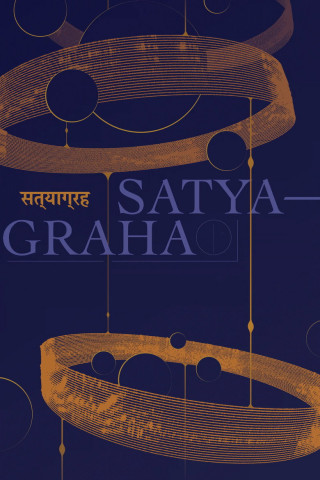Philip Glass: Satyagraha (2011)