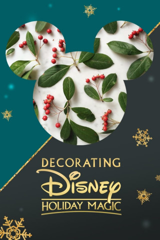 Decorating Disney : Holiday Magic (2017)