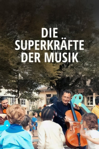 Die Superkräfte der Musik (2022)