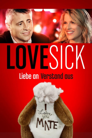 Lovesick - Liebe an, Verstand aus (2014)