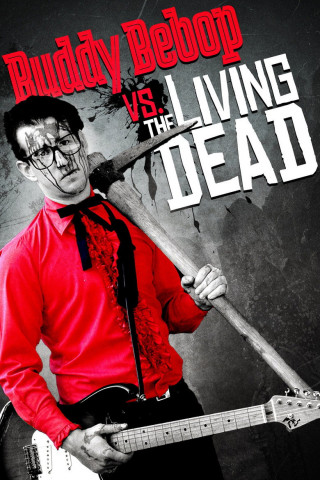 Buddy BeBop vs. The Living Dead (2009)