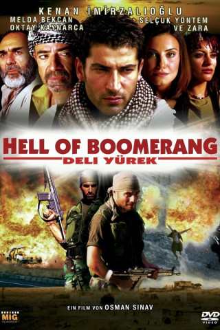 Hell of Boomerang - Deli Yürek (2001)