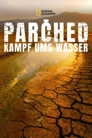 Parched - Kampf ums Wasser (2017)