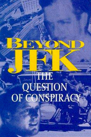 Beyond JFK (1993)