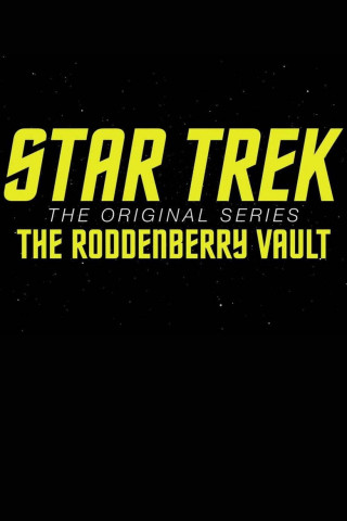 Star Trek: The Original Series – The Roddenberry Vault (2016)