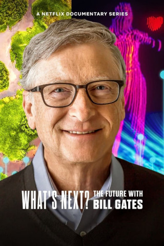 What's Next? Die Zukunft mit Bill Gates (2024)