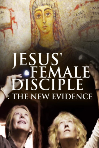 Jesus' Female Disciples: The New Evidence (2018)