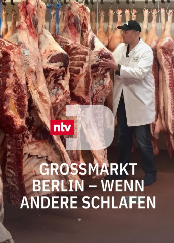 Großmarkt Berlin - Wenn andere schlafen (2016)